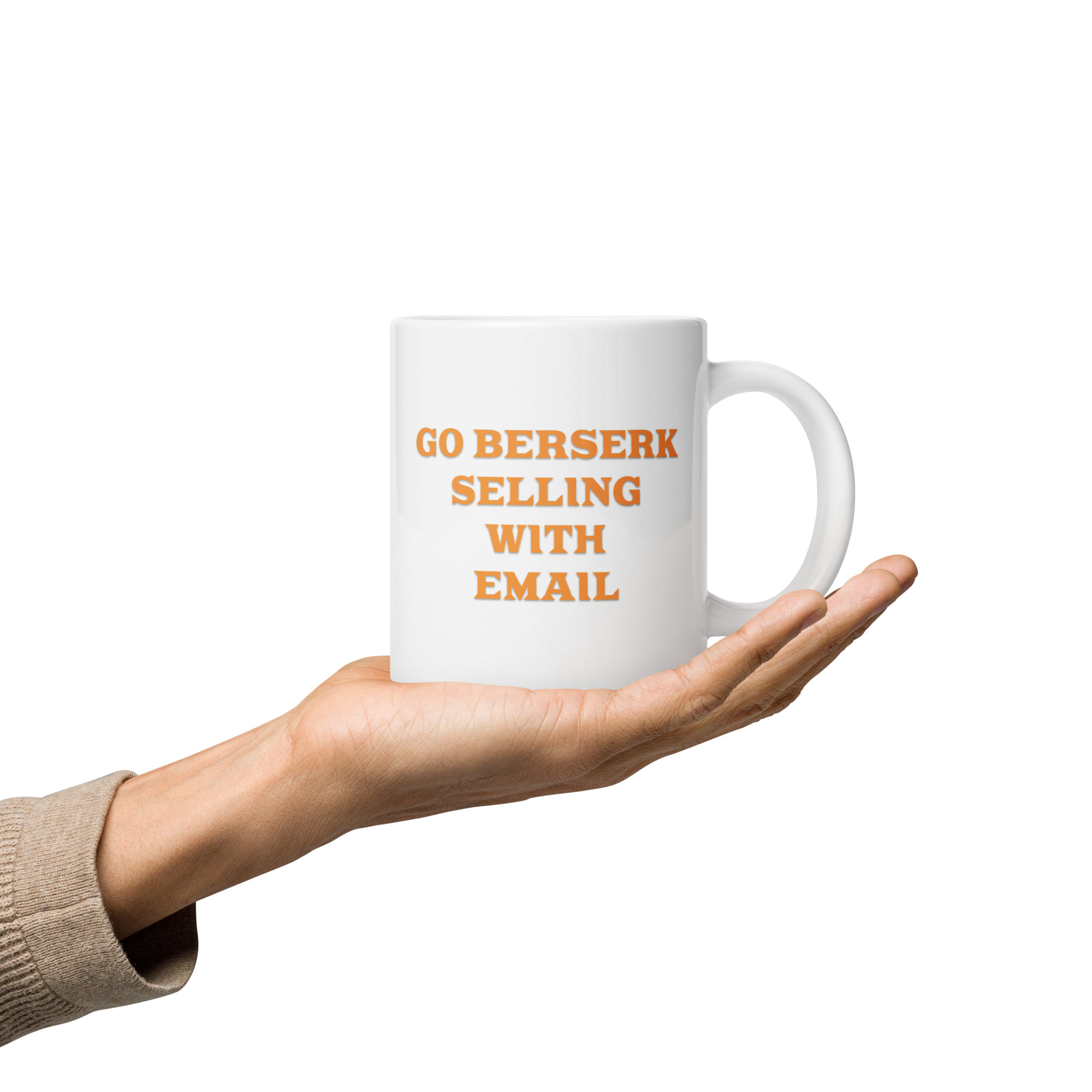 Go Berserk Selling with Email Mug